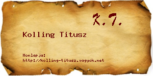 Kolling Titusz névjegykártya